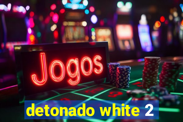 detonado white 2